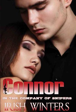 [In the Company of Snipers 05] • Connor (In the Company of Snipers Book 5)